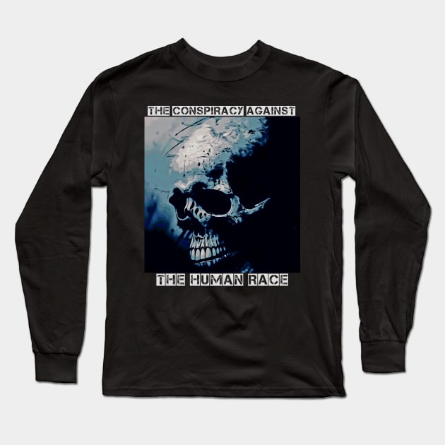 The Conspiracy Against the Human Race Long Sleeve T-Shirt by BarrySullivan